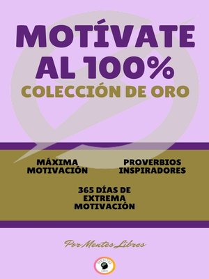 cover image of MÁXIMA MOTIVACIÓN--365 DÍAS DE EXTREMA MOTIVACIÓN--PROVERBIOS INSPIRADORES (3 LIBROS)